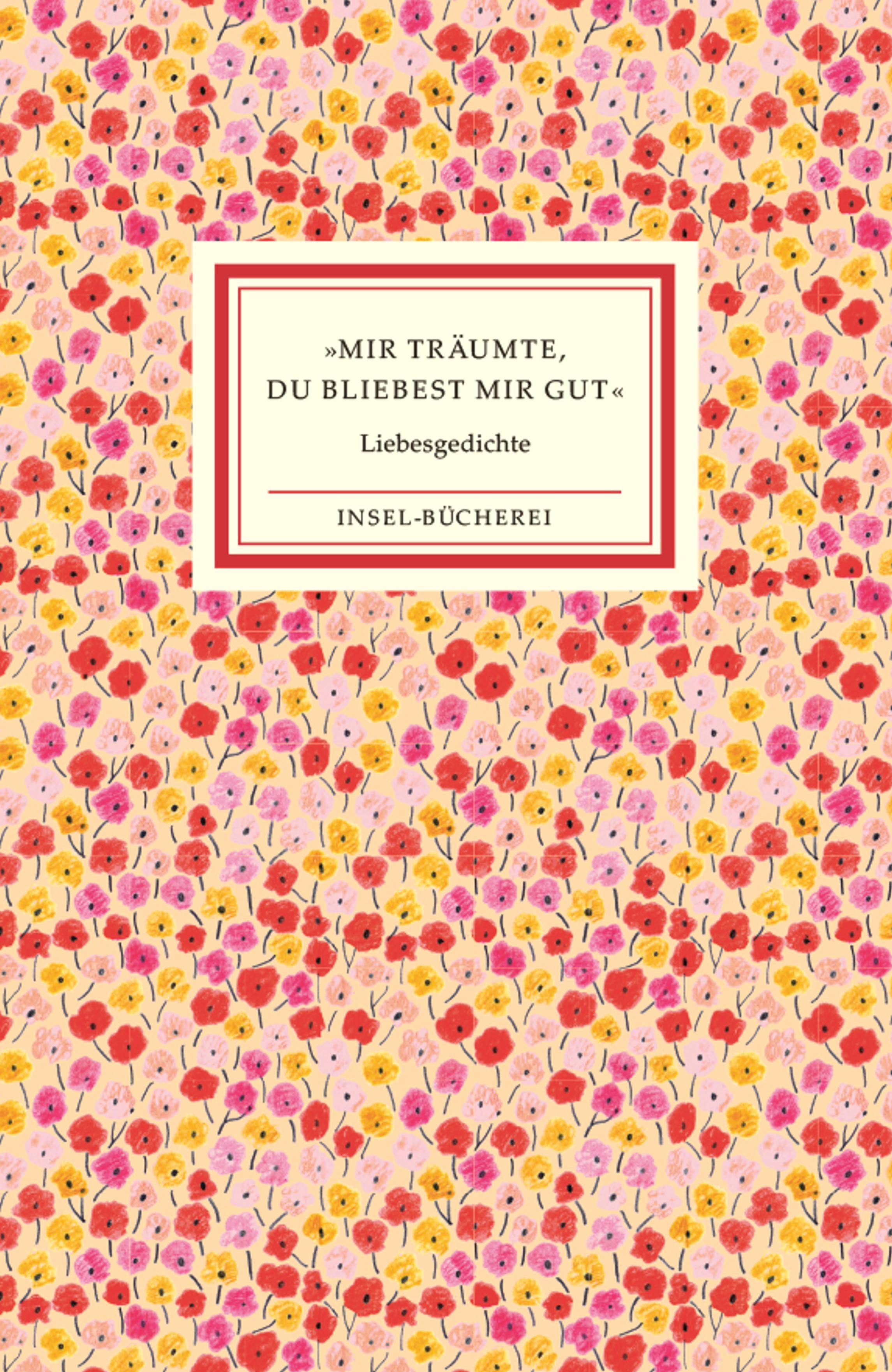 »Mir träumte, du bliebest mir gut«