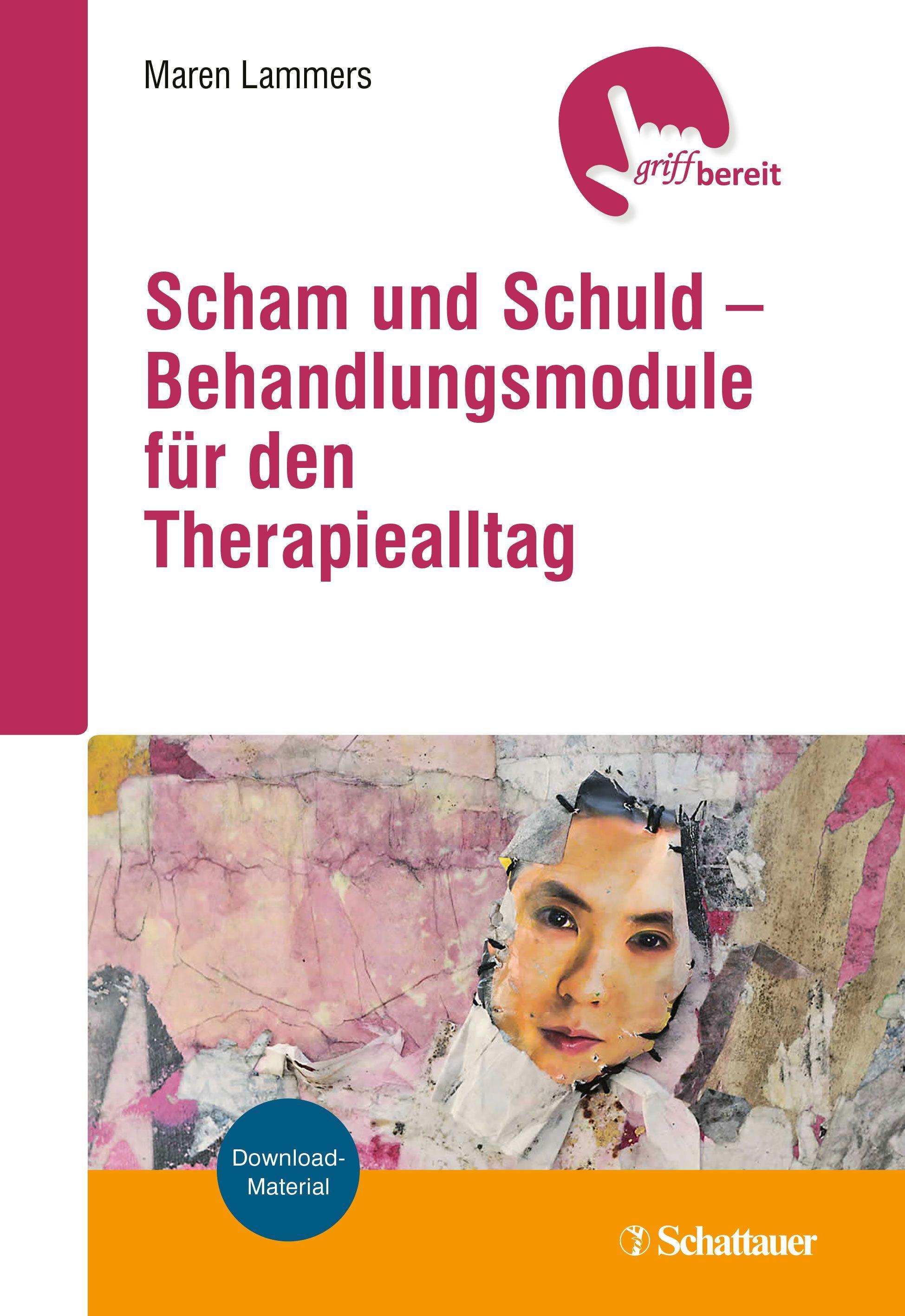 Scham und Schuld - Behandlungsmodule für den Therapiealltag