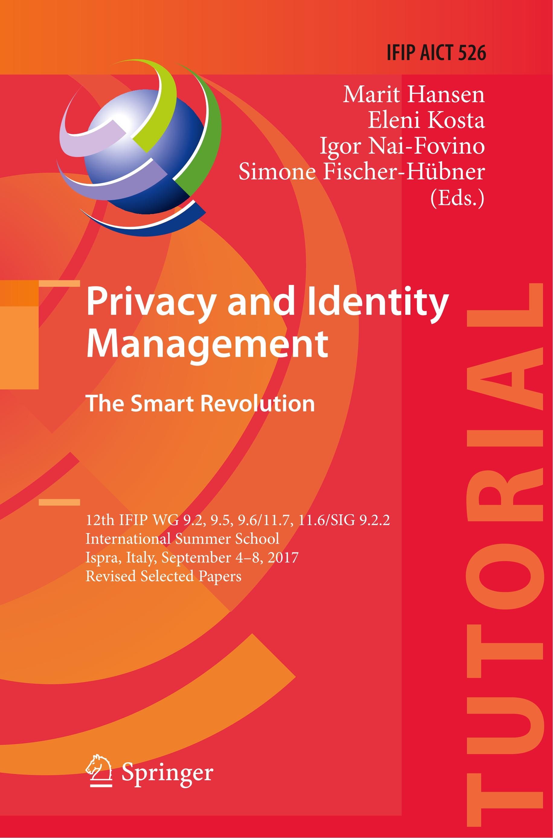 Privacy and Identity Management. The Smart Revolution