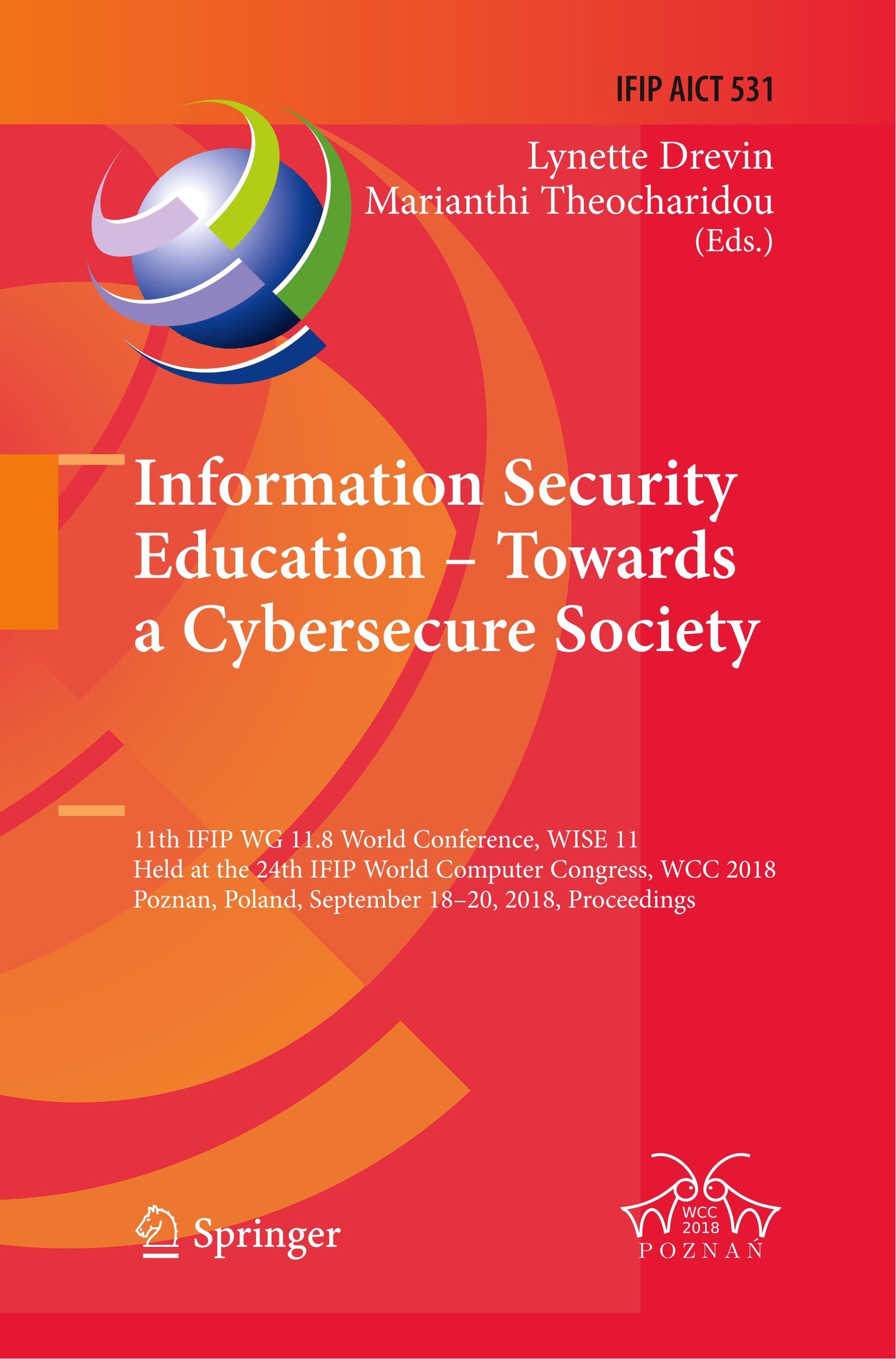 Information Security Education ¿ Towards a Cybersecure Society