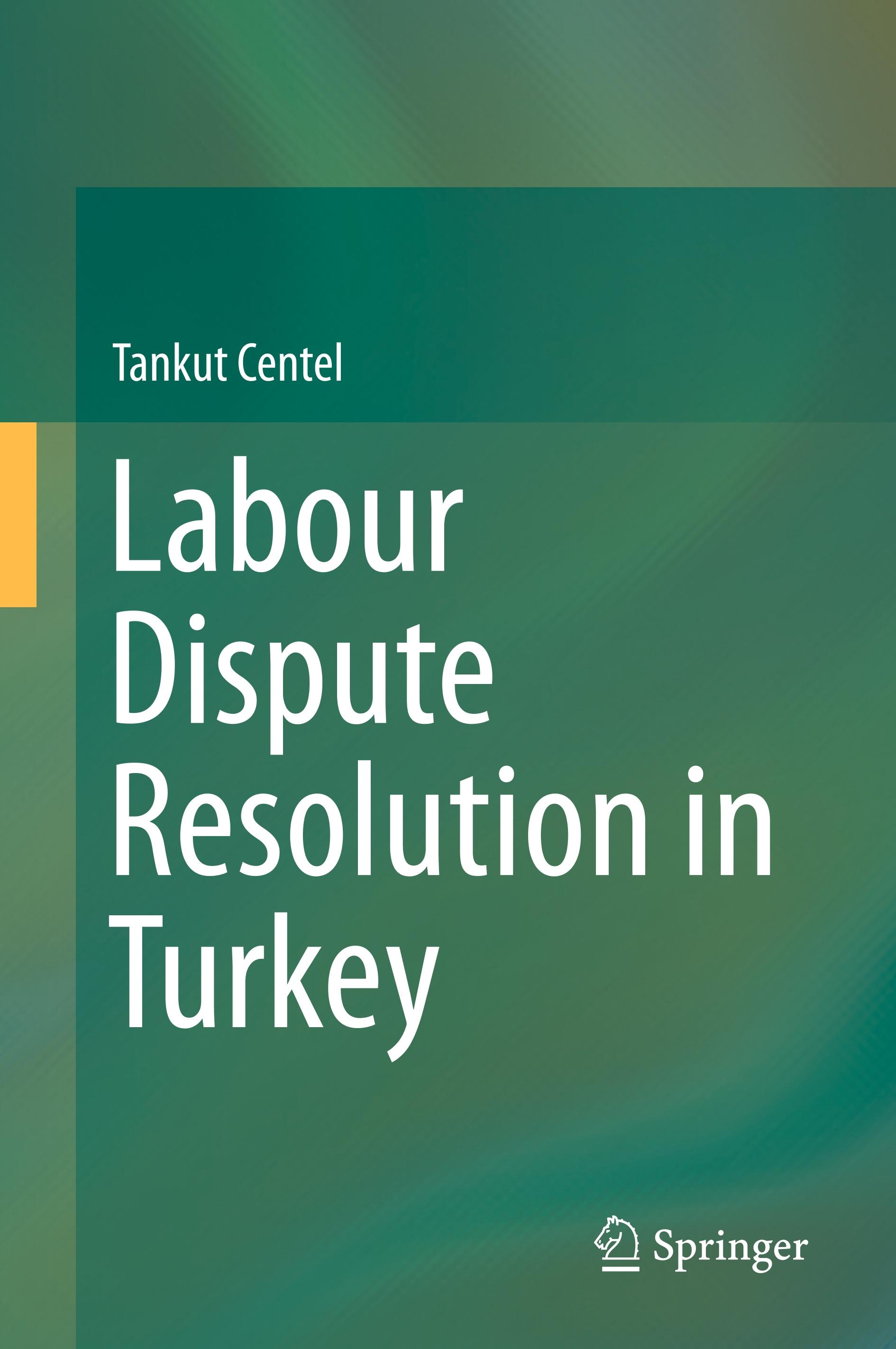 Labour Dispute Resolution in Turkey