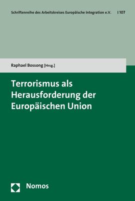 Terrorismus als Herausforderung der Europäischen Union