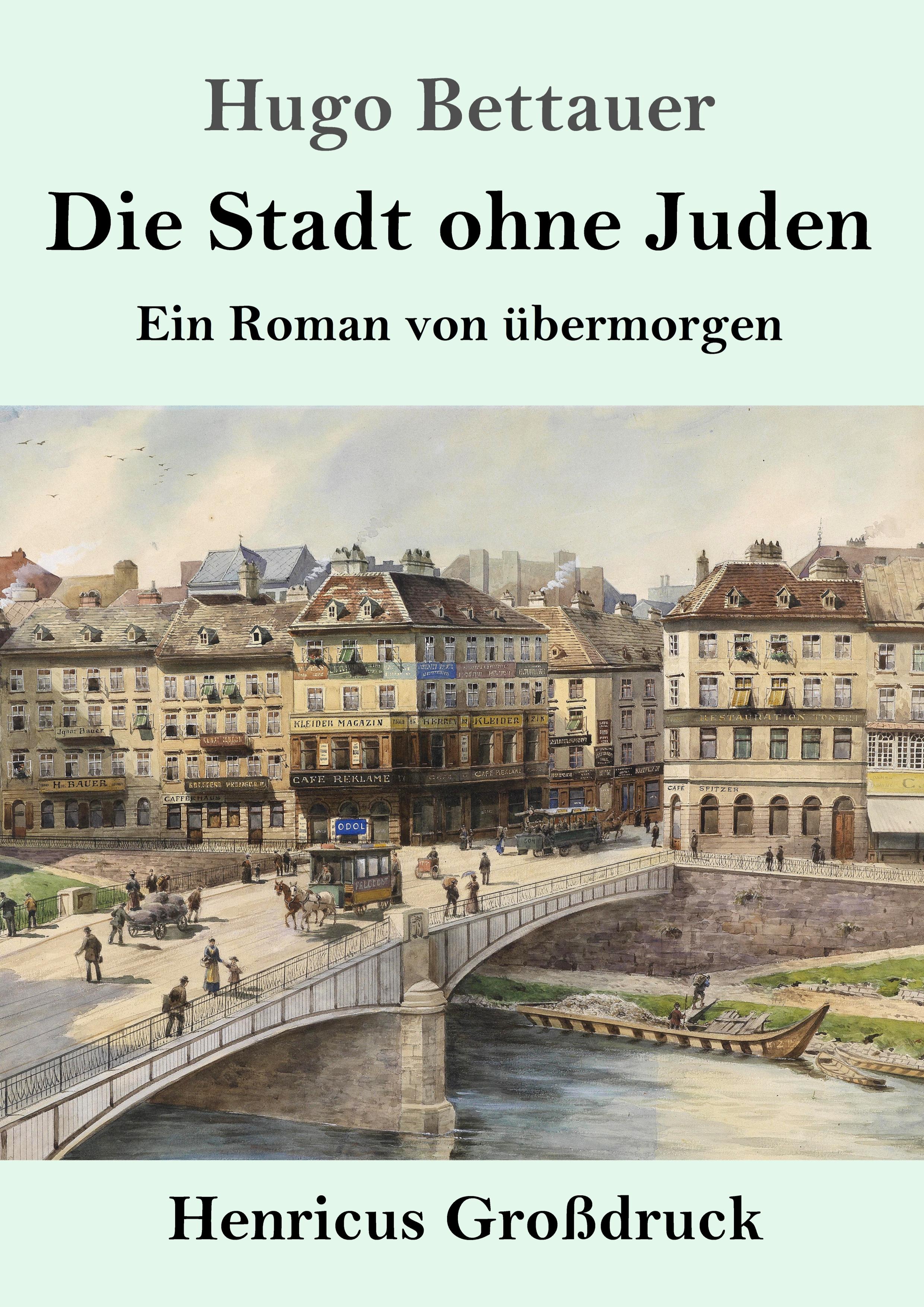 Die Stadt ohne Juden (Großdruck)