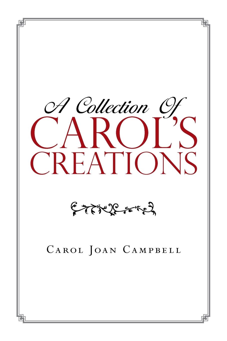 A Collection of Carol's Creations