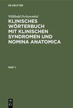 Klinisches Wörterbuch mit klinischen Syndromen und Nomina Anatomica