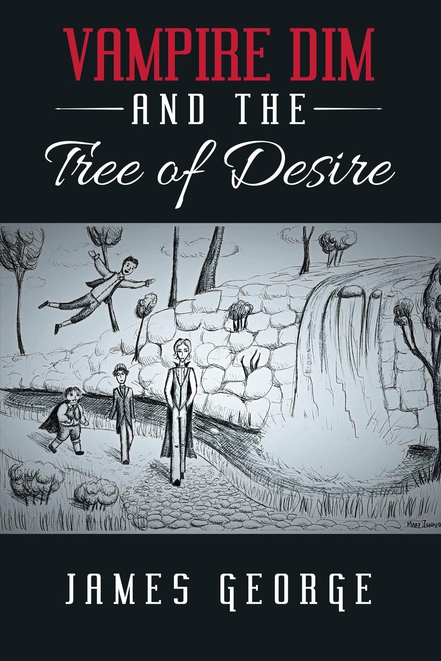 Vampire Dim and the Tree of Desire