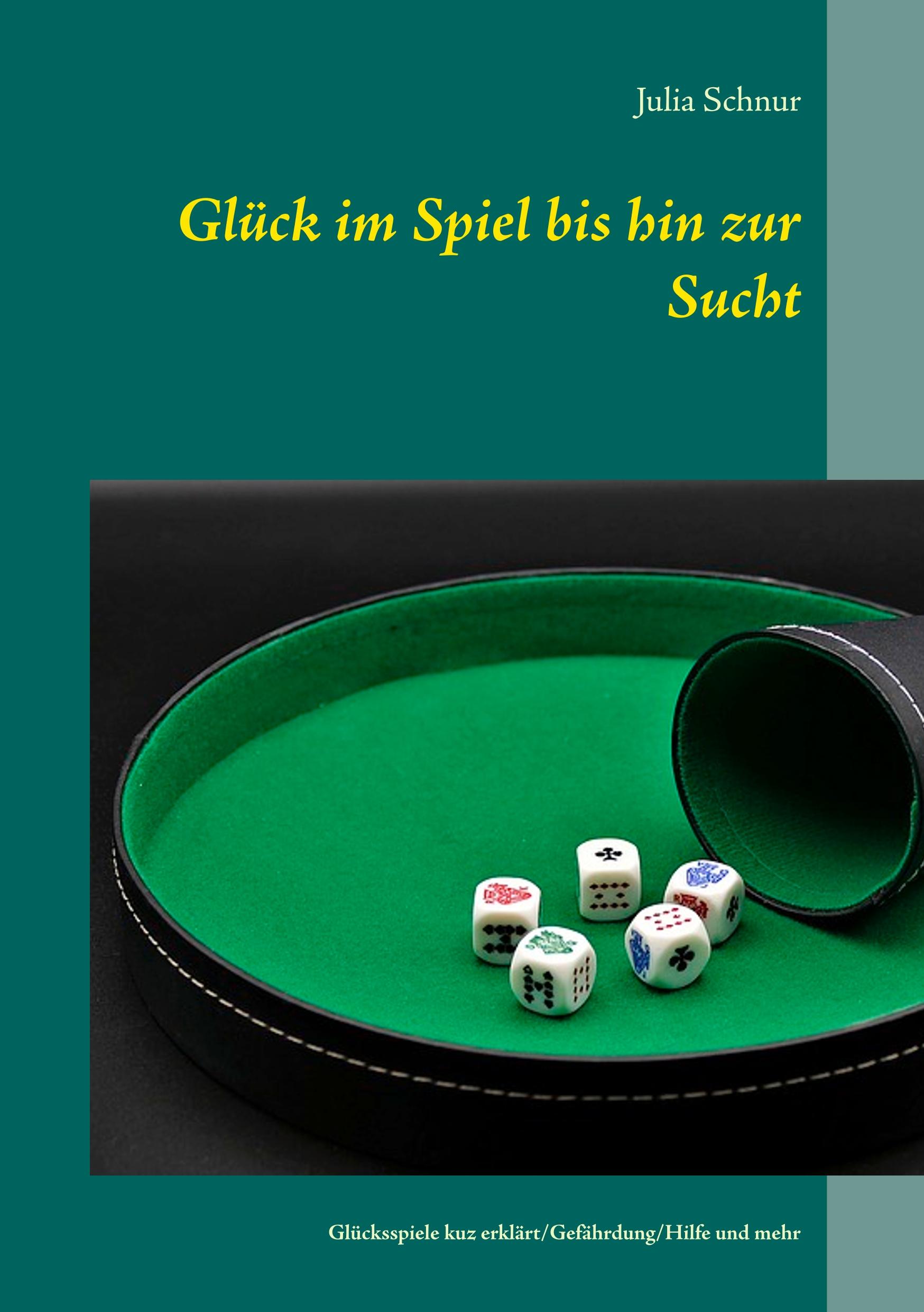 Glück im Spiel bis hin zur Sucht