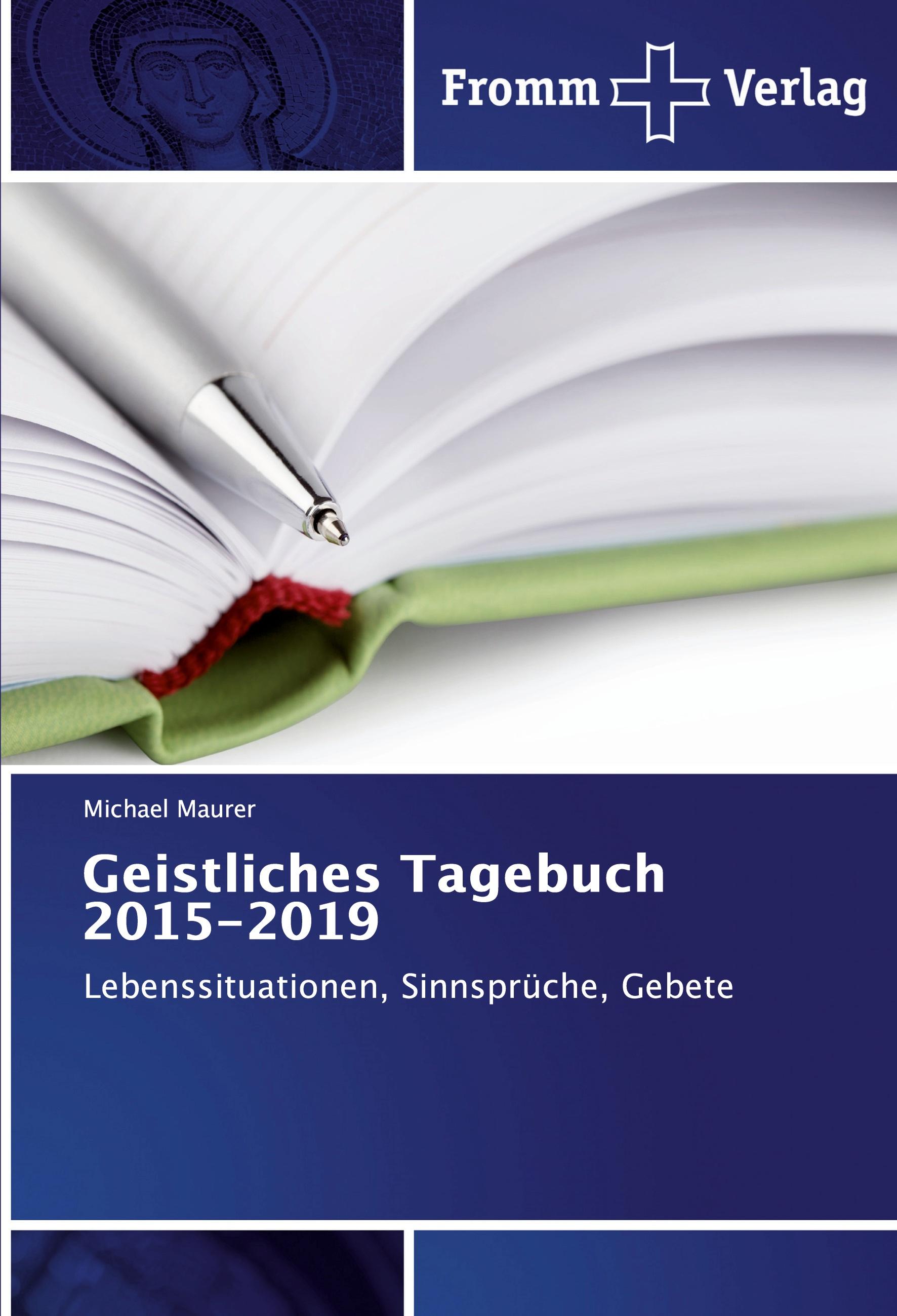 Geistliches Tagebuch 2015-2019