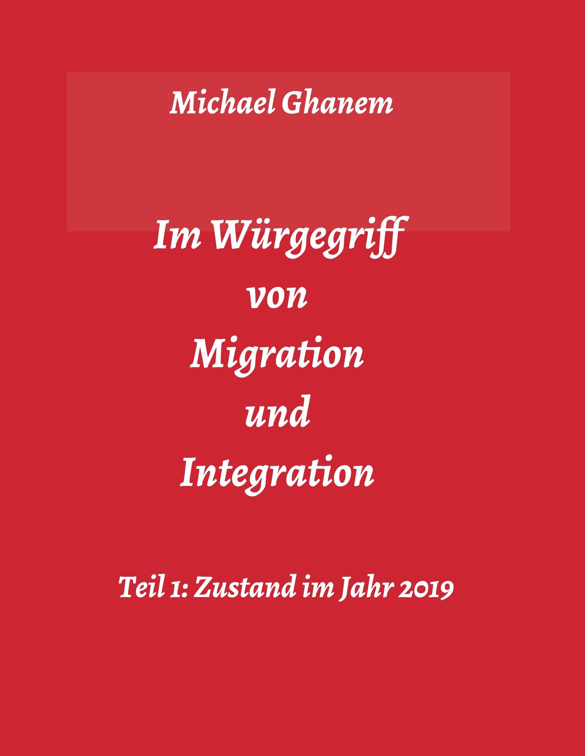 Im Würgegriff von Migration und Integration