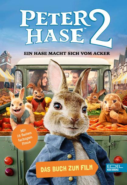 Peter Hase 2 - Ein Hase macht sich vom Acker