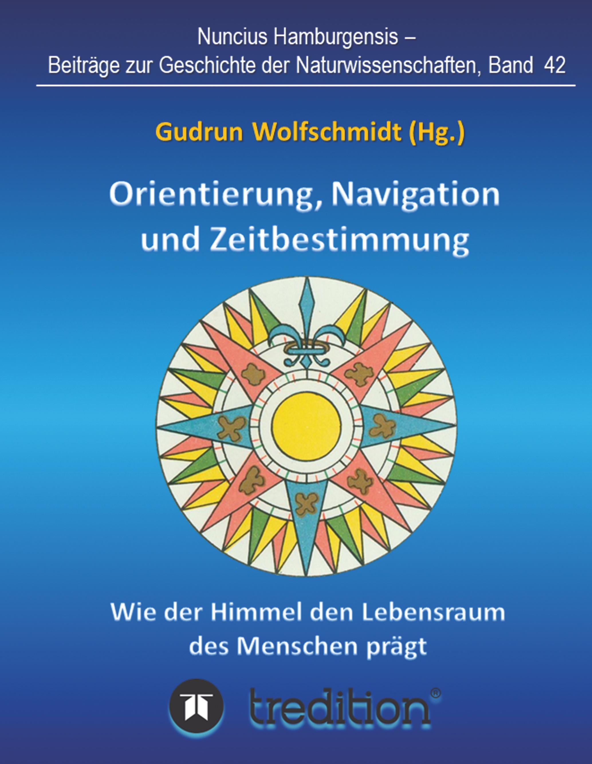 Orientierung, Navigation und Zeitbestimmung ¿ Wie der Himmel den Lebensraum des Menschen prägt