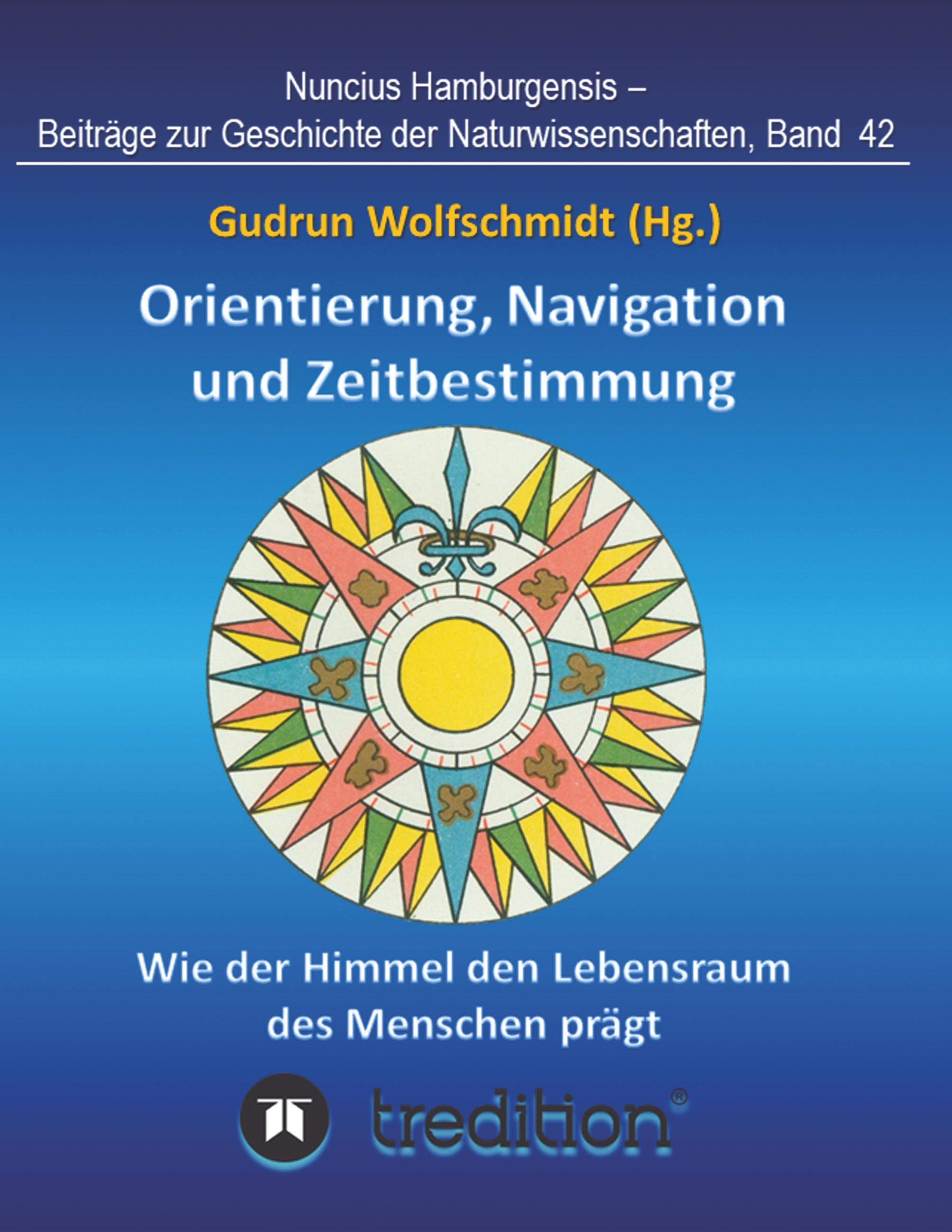 Orientierung, Navigation und Zeitbestimmung ¿ Wie der Himmel den Lebensraum des Menschen prägt