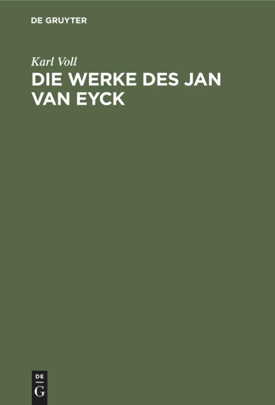 Die Werke des Jan van Eyck