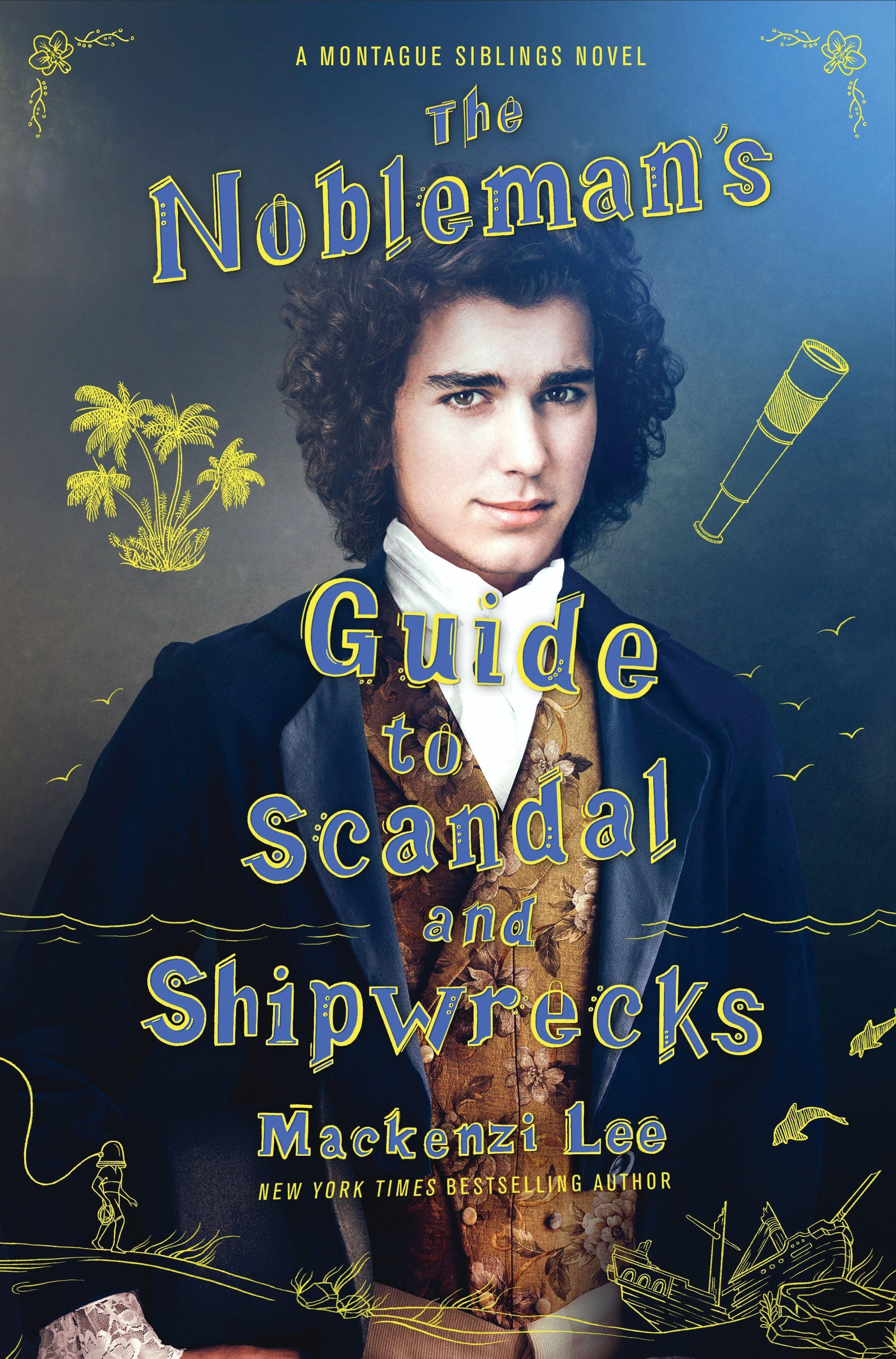 The Nobleman's Guide to Scandal and Shipwrecks