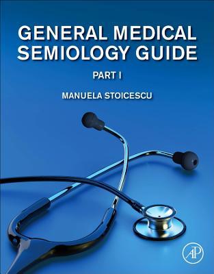 General Medical Semiology Guide Part I