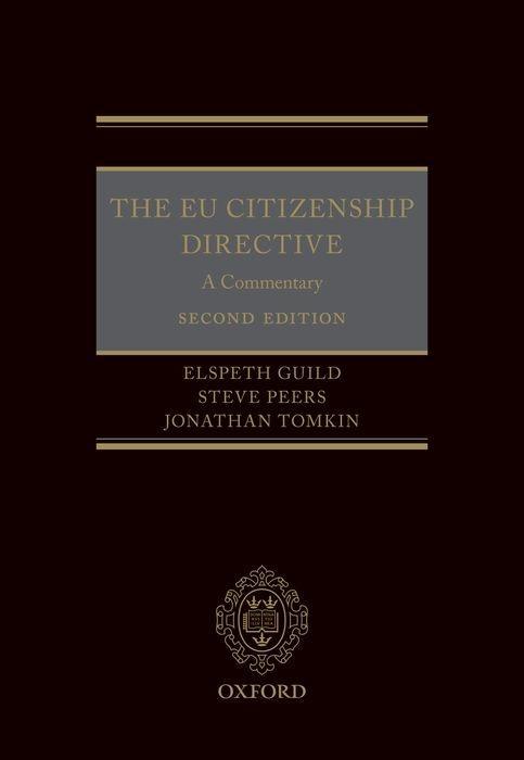 The EU Citizenship Directive: A Commentary