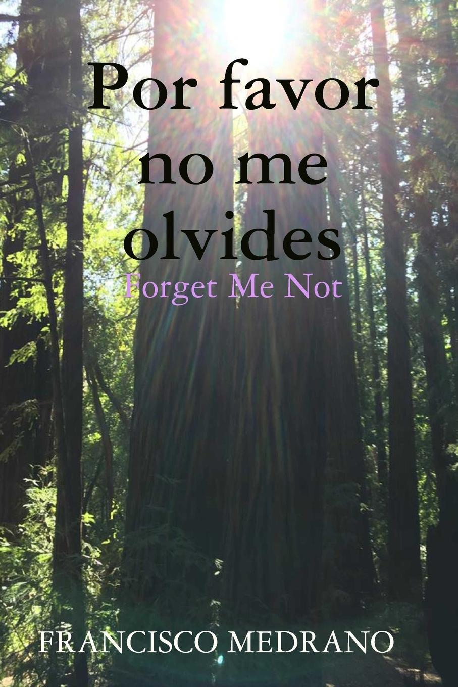 Por favor no me olvides (Forget Me Not)