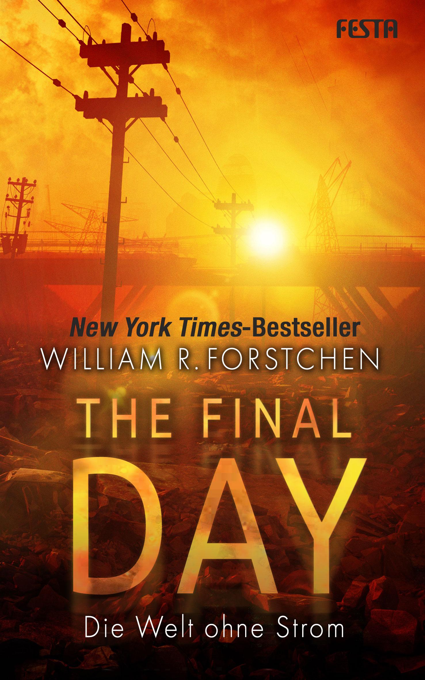 The Final Day - Die Welt ohne Strom