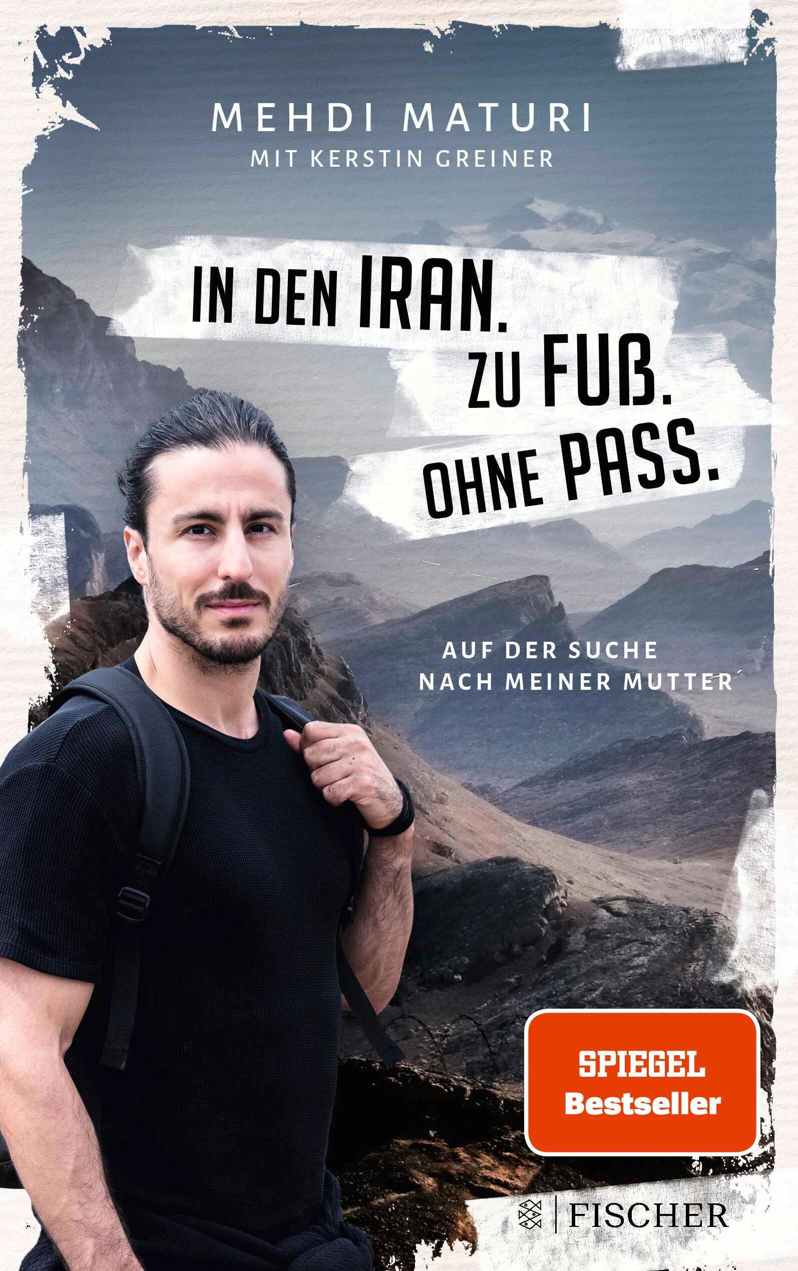 In den Iran. Zu Fuß. Ohne Pass.