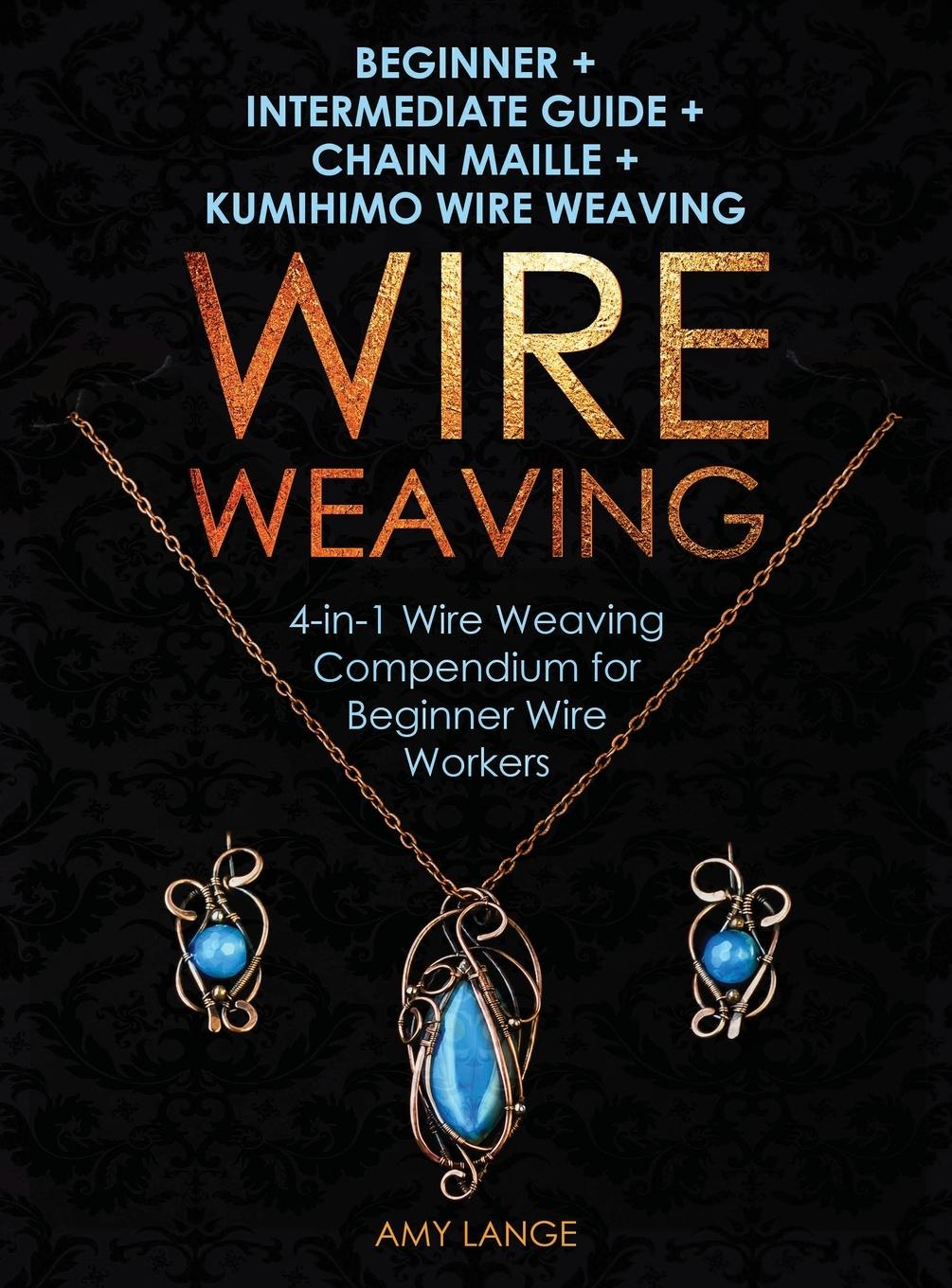 Wire Weaving