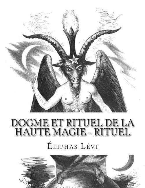 Dogme et Rituel de la Haute Magie - Rituel