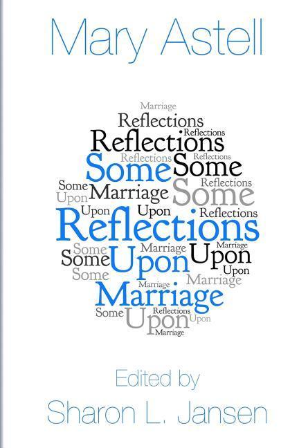 Some Reflections upon Marriage