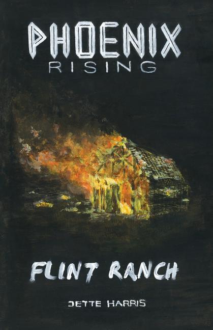 Flint Ranch: prelude to a thriller