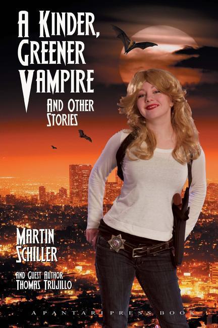 A Kinder Greener Vampire and Other Stories