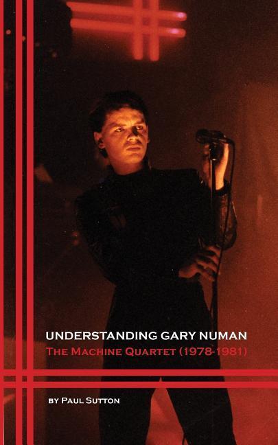 Understanding Gary Numan