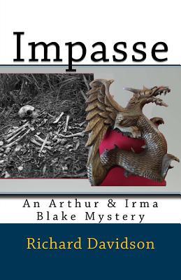 Impasse: An Arthur & Irma Blake Mystery