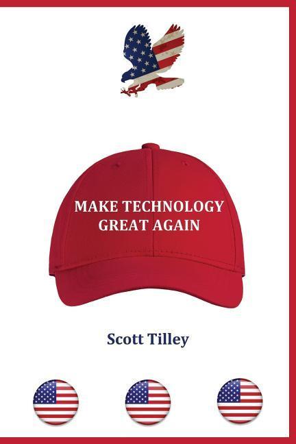 Make Technology Great Again