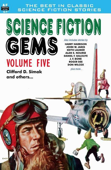 Science Fiction Gems, Volume Five, Clifford D. Simak and Others