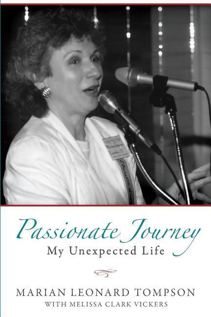 Passionate Journey: My Unexpected Life