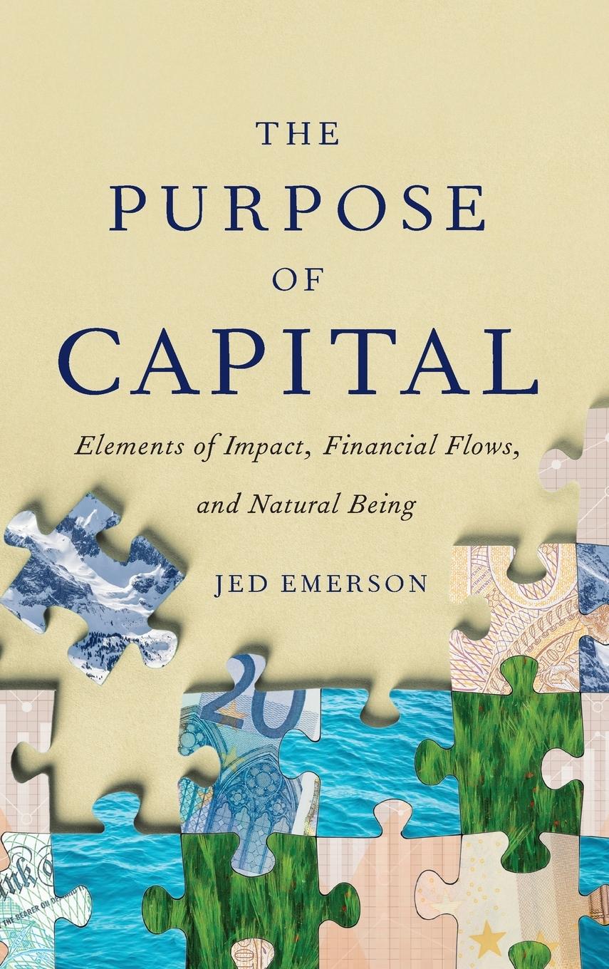 The Purpose of Capital