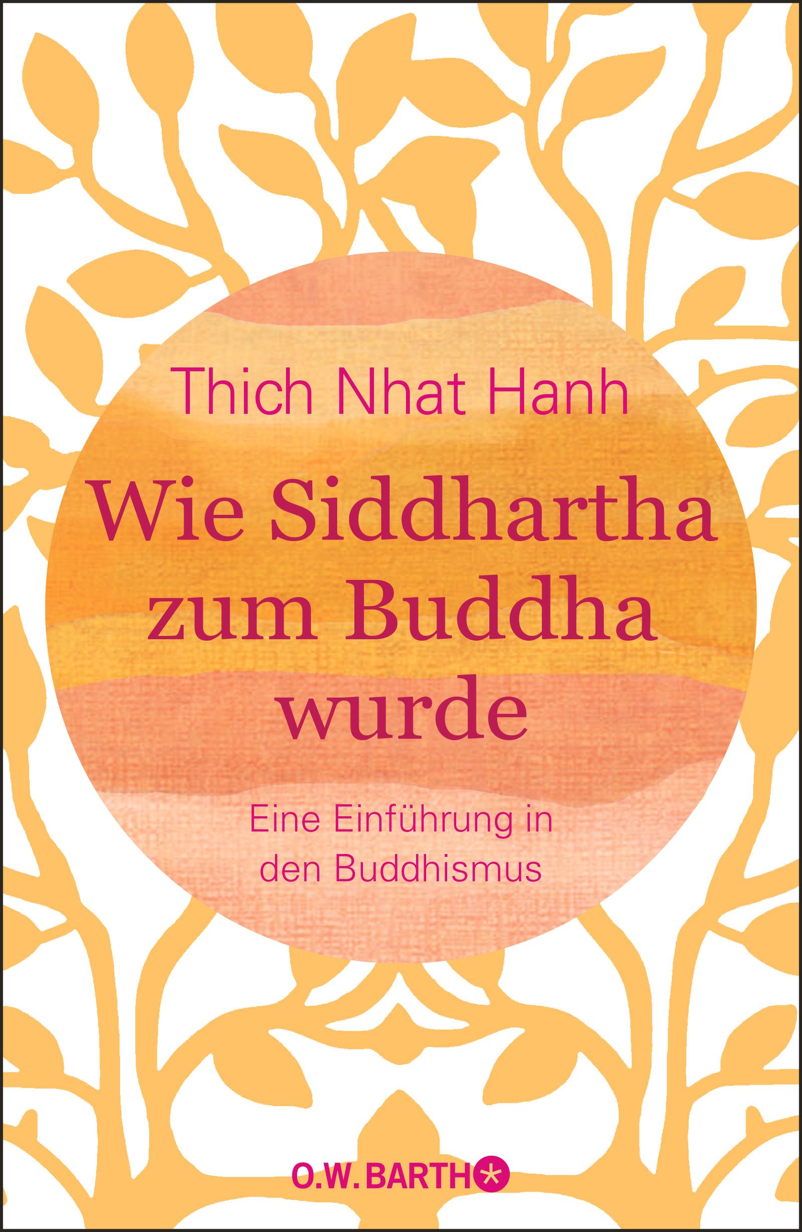 Wie Siddhartha zum Buddha wurde