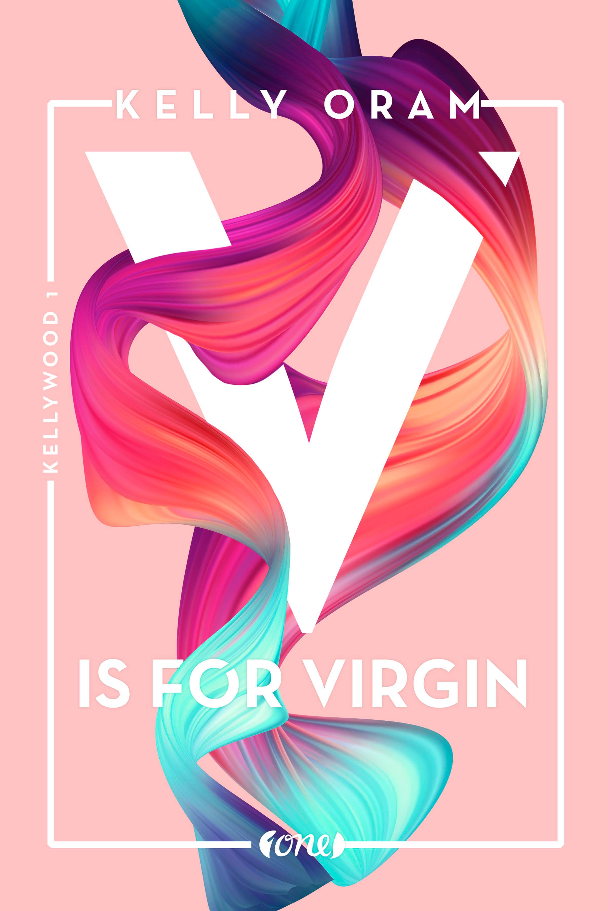 V is for Virgin. Kellywood-Dilogie 1