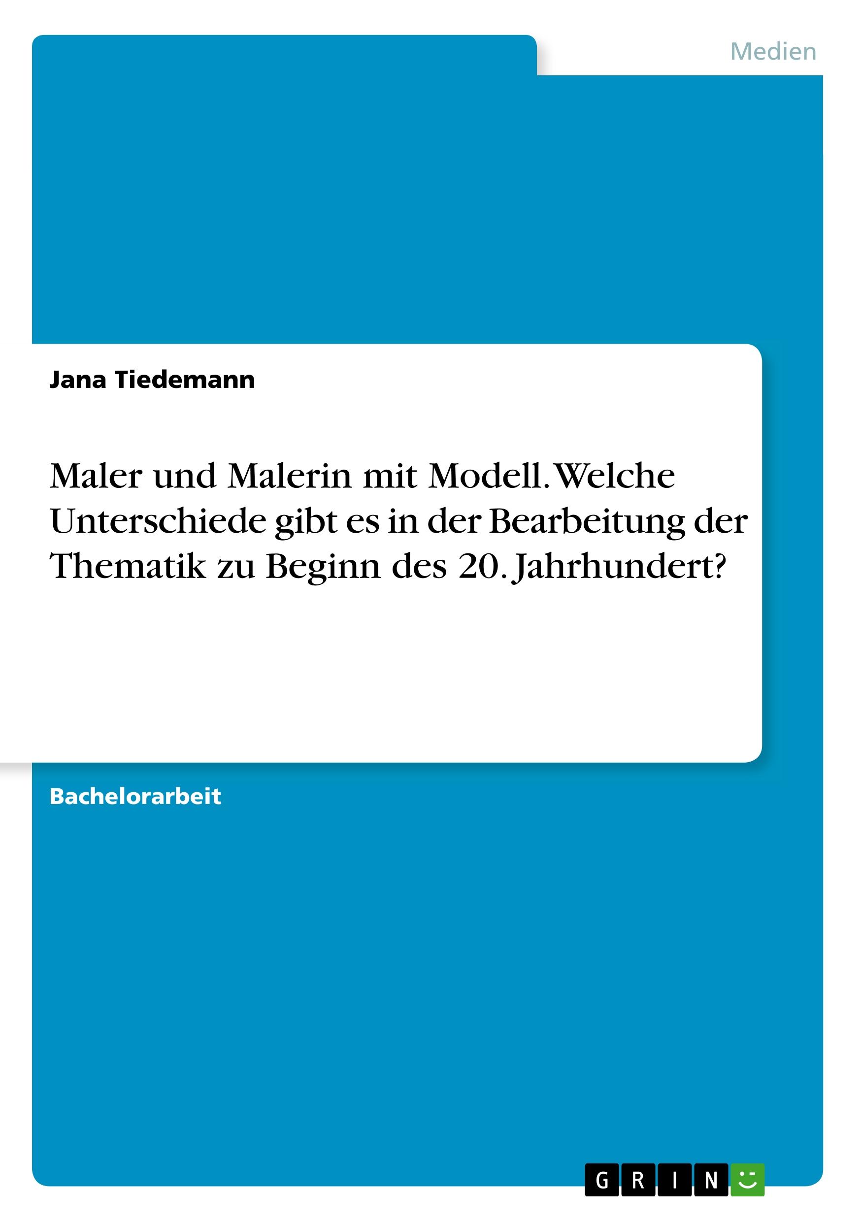 Maler und Malerin mit Modell. Welche Unterschiede gibt es in der Bearbeitung der Thematik zu Beginn des 20. Jahrhundert?