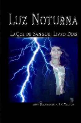 Luz Noturna (Laços de Sangue, Livro Dois)