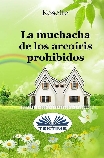 La muchacha de los arcoíris prohibidos