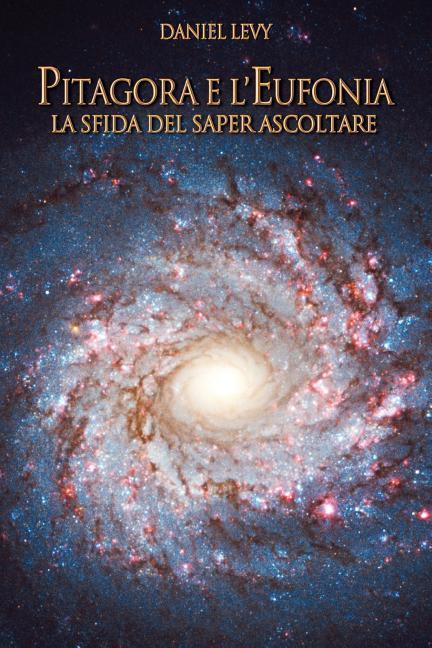 Pitagora e l'Eufonia - La Sfida del Saper Ascoltare