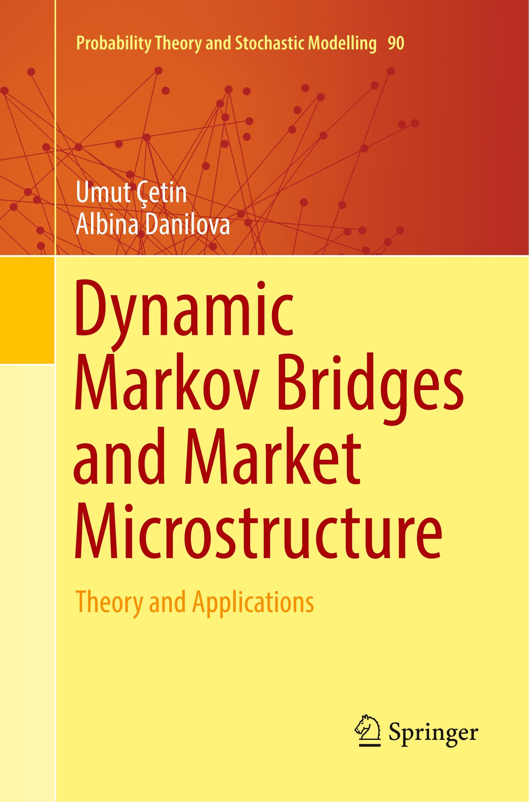 Dynamic Markov Bridges and Market Microstructure