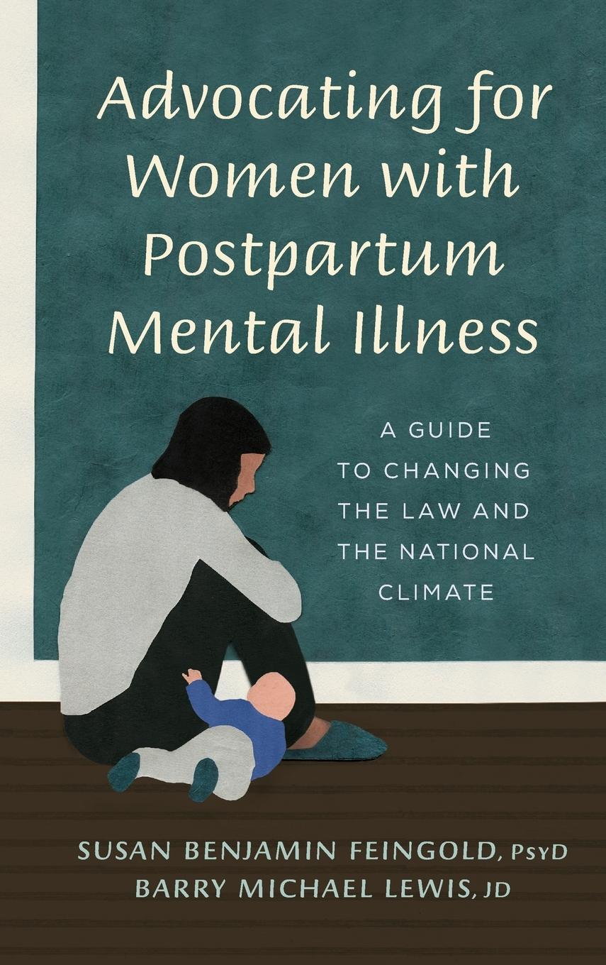 Advocating for Women with Postpartum Mental Illness