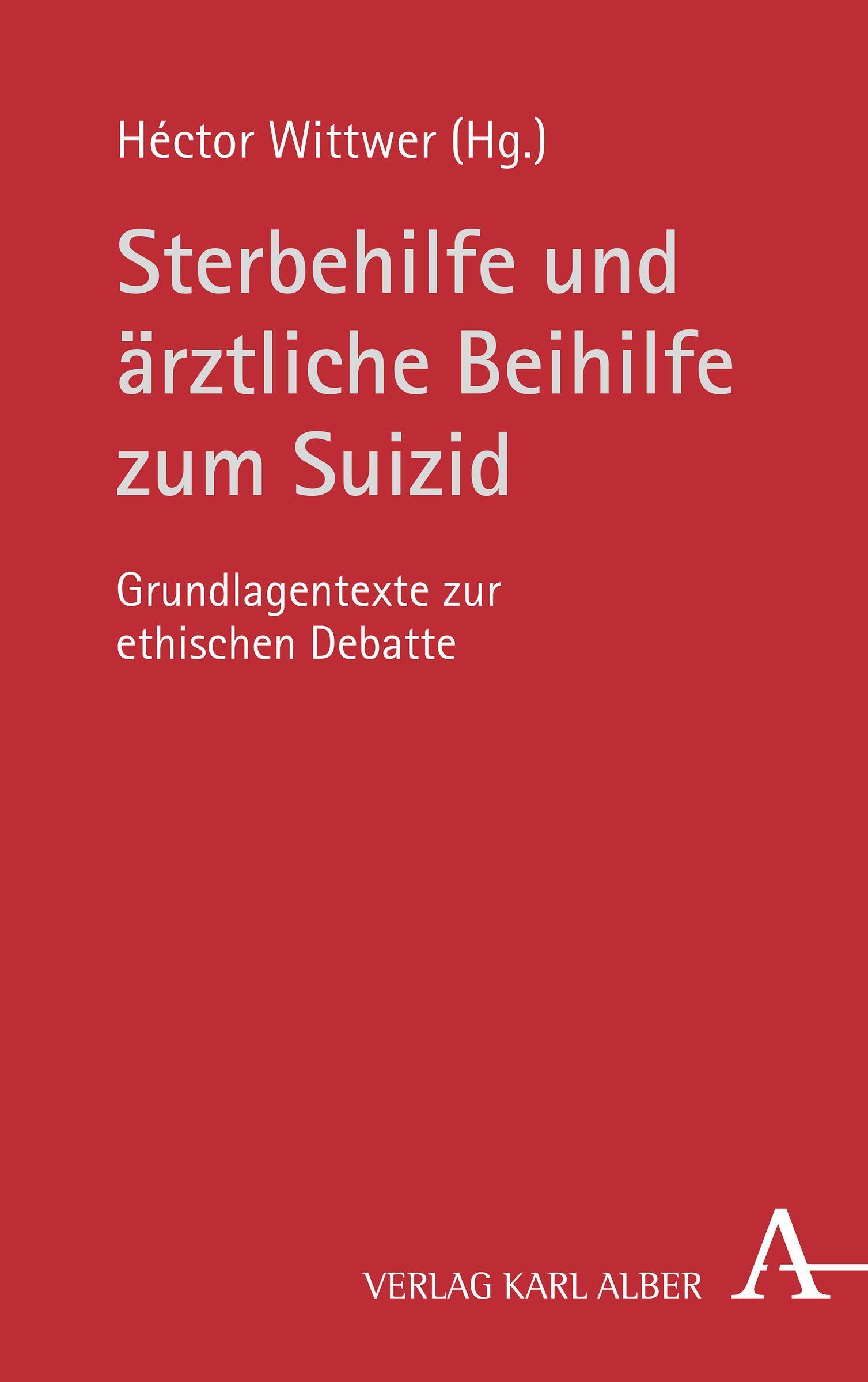 Sterbehilfe und ärztliche Beihilfe zum Suizid