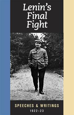 Lenin's Final Fight