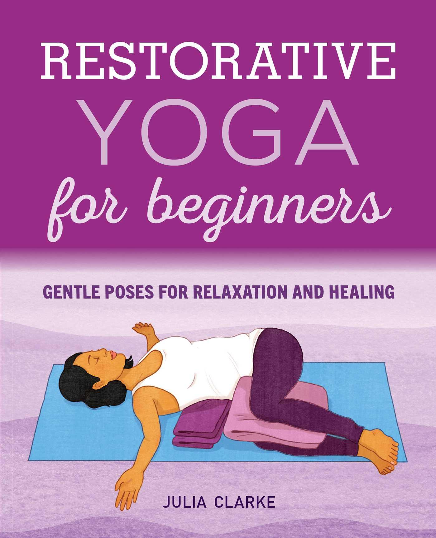 Restorative Yoga for Beginners