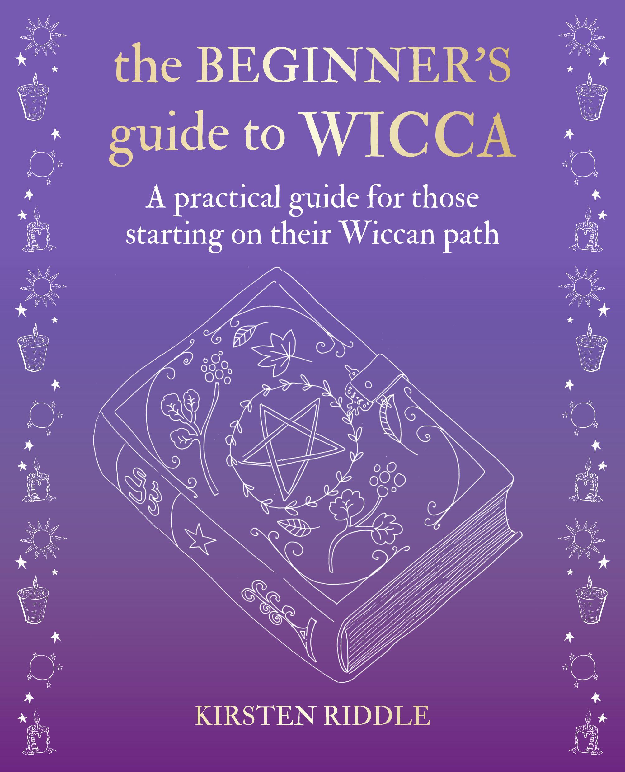 The Beginner's Guide to Wicca