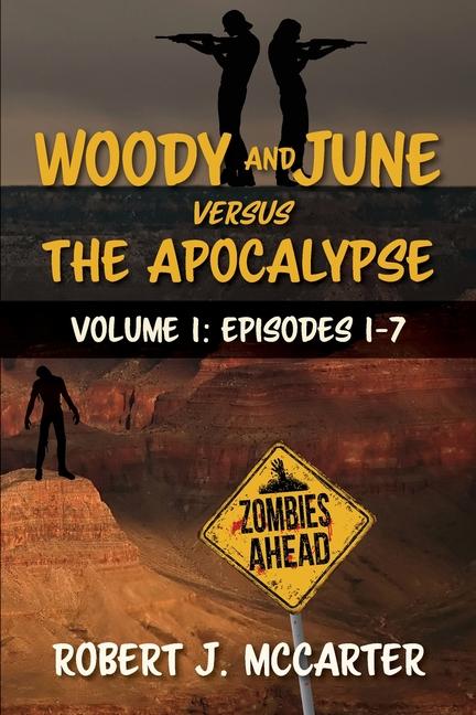 Woody and June versus the Apocalypse