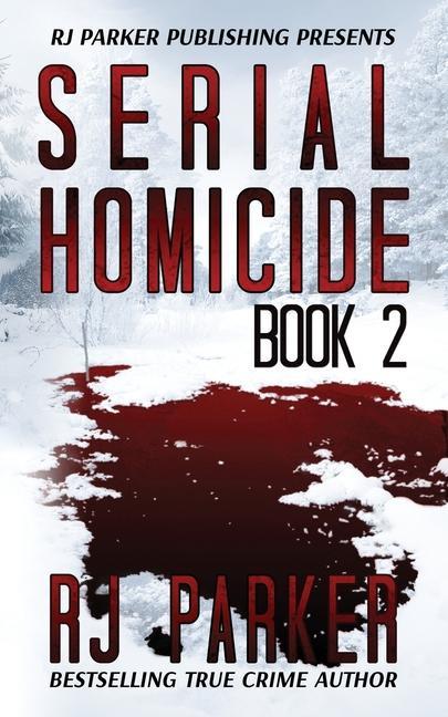 Serial Homicide (Book 2)