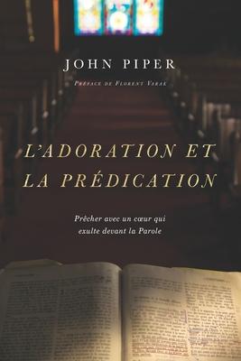 L'adoration et la prédication