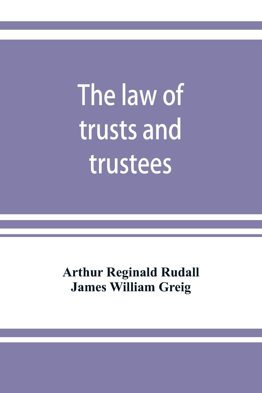 The law of trusts and trustees